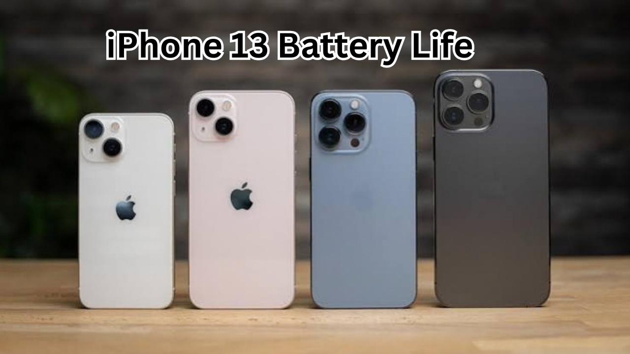iPhone 13 Battery Life: How Long Does It Really Last?