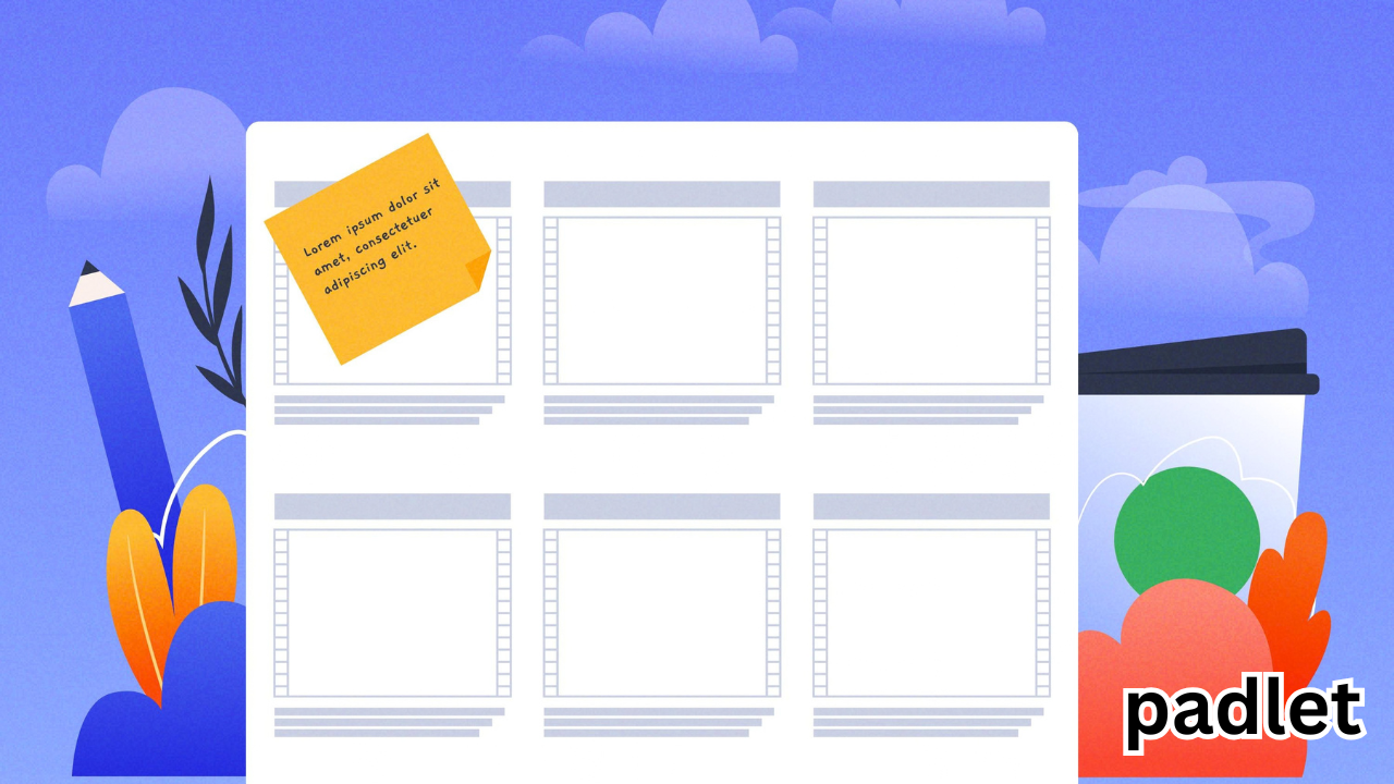 Padlet: What It Is, How It Works, Features, Benefits, and Uses